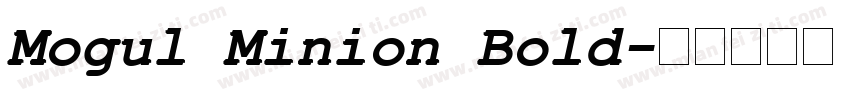 Mogul Minion Bold字体转换